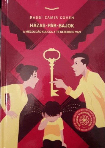 Rabbizamir Cohen - H�zas-p�r-bajok