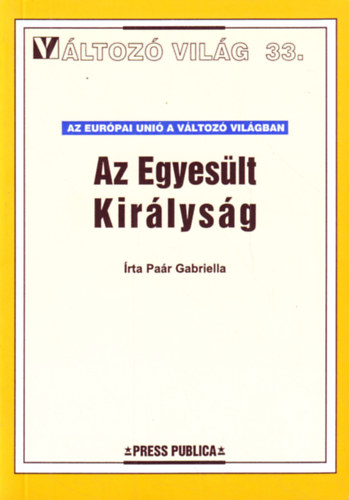 Pa�r Gabriella - Az Egyes�lt Kir�lys�g