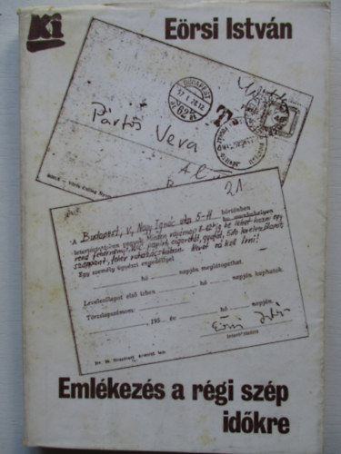 Eőrsi István - Emlékezés a régi szép időkre