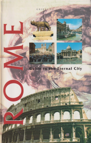 Guide of Rome The Eternal City