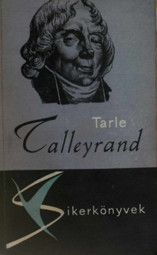 Tarle - Talleyrand