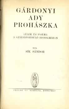 S�k S�ndor - G�rdonyi, Ady, Proh�szka