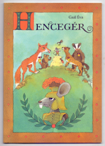 Gal va - Hencegr (A szerz rajzaival)