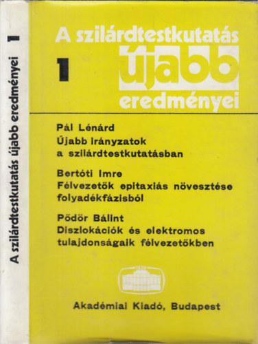 Pataki György (szerk.) - A szilárdtestkutatás újabb eredményei 1.
