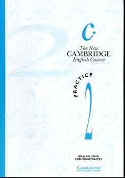 Michael Swan; Catherine Walters - The New Cambridge English Course - Practice 2.