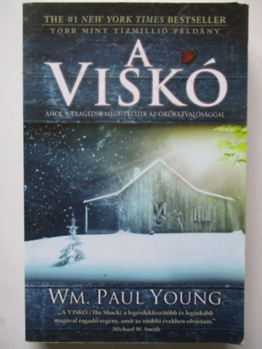 WM. Paul Young - A Visk - Ahol a tragdia megtkzik a rkkvalsggal