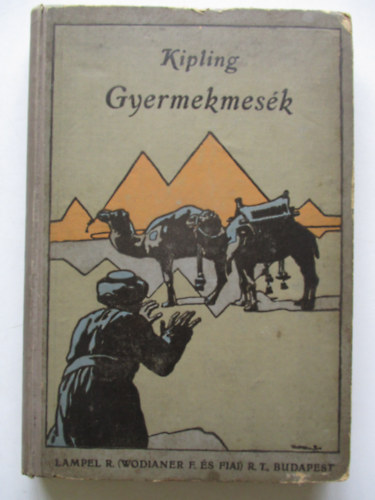 Rudyard Kipling - Gyermekmesk