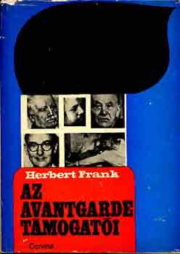 Herbert Frank - Az avantgarde t�mogat�i