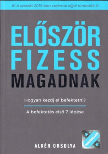 Alkér Orsolya - Először fizess magadnak! (CD-melléklettel: 3 minta portfólió)