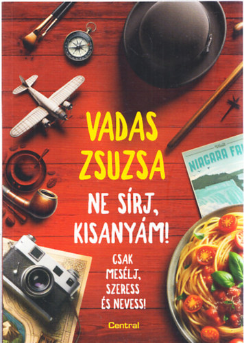Vadas Zsuzsa - Ne s�rj, kisany�m!