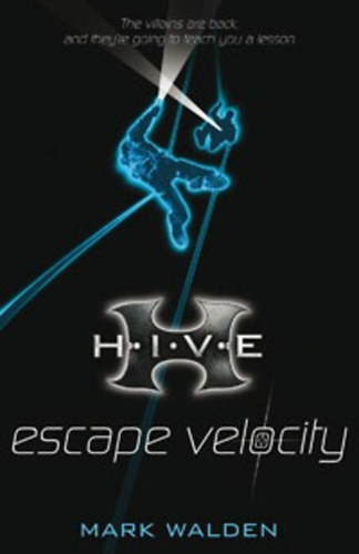 Mark Walden - Escape Velocity (Hive)