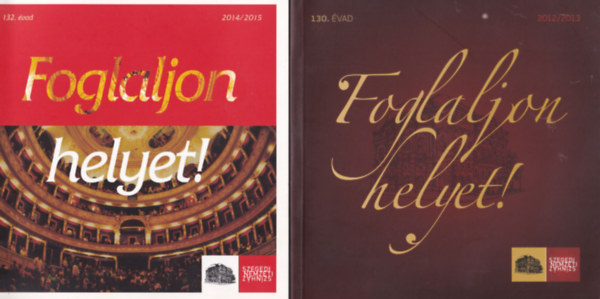 Foglaljon helyet! - Szegedi Nemzeti Sz�nh�z 130, 132. �vad.