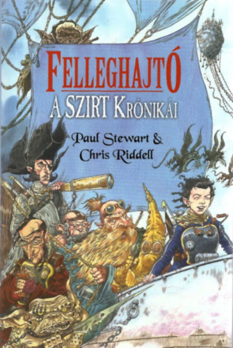 Paul Stewart; Chris Riddell - Felleghajt (A Szirt krniki)