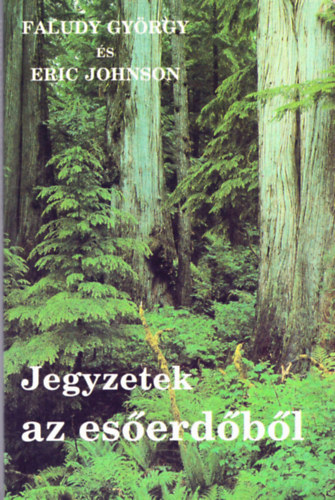 Faludy Gyrgy; Eric Johnson - Jegyzetek az eserdbl