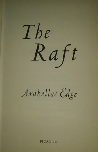 Arabella Edge - The Raft