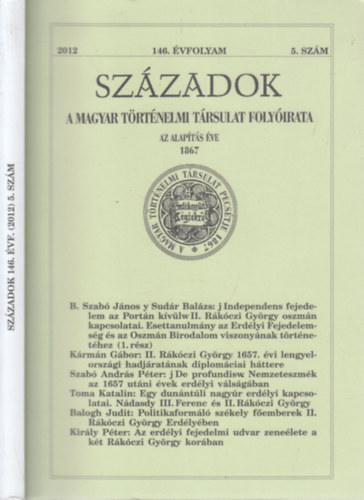 Századok 2012/5. (146. évfolyam)- A Magyar Történelmi Társulat folyóirata