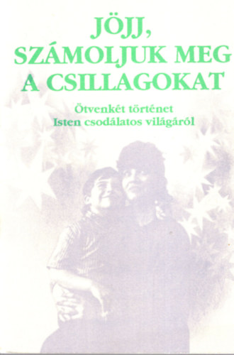 Jjj, szmoljuk meg a csillagokat! - Gyermek htatos knyv