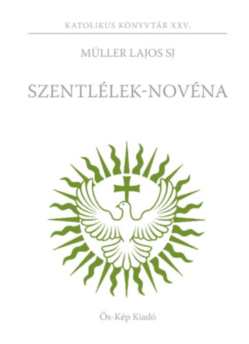 Müller Lajos S. J. - Szentlélek-novéna