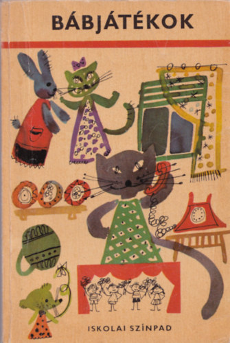 Sulyok Magda  (szerk.) - B�bj�t�kok- Iskolai sz�npad (5-8. oszt�lyosoknak)