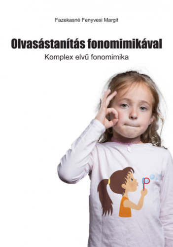 Fazekasn� Fenyvesi Margit - Olvas�stan�t�s fonomimik�val