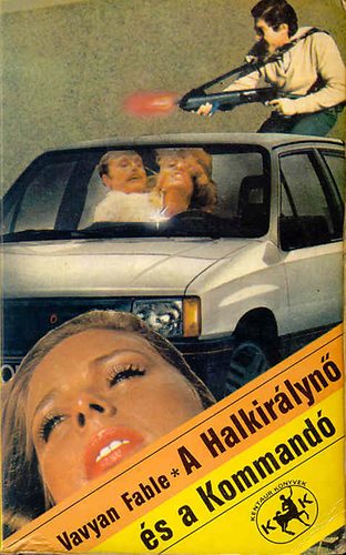 Vavyen Fable - A Halkirlyn s a Kommand