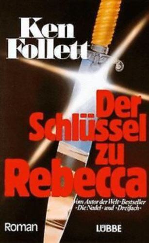 Ken Follett - Der schlüssel zu Rebecca