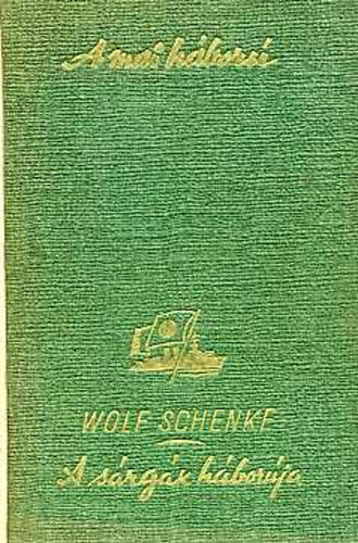Wolf Schenke - A srgk hborja