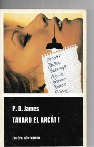 P. D. James - Takard el az arc�t!