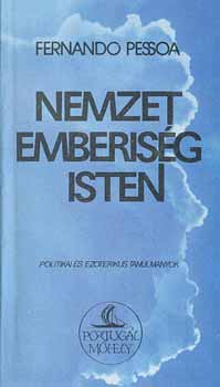 Fernando Pessoa - Nemzet, emberisg, Isten