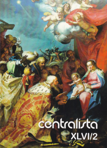 Centralista XLVI/2 - 2018. karácsony