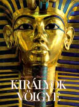 Alberto Siliotti - Kir�lyok v�lgye