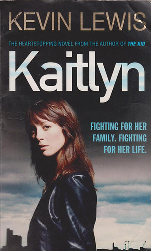 Kevin Lewis - Kaitlyn