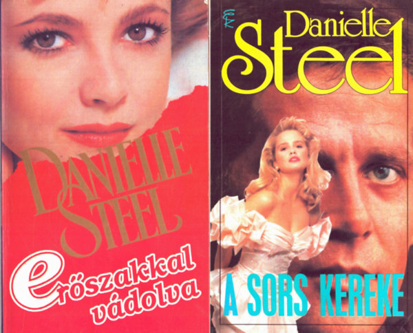 Danielle Steel - 2 db Danielle Steel knyv: A sors kereke+ Erszakkal vdolva