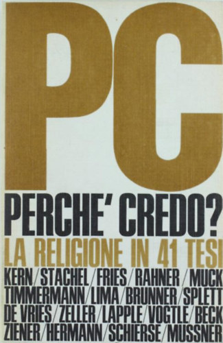 Gnter Stachel Walter Kern - Perch credo? - base razionale e apologia della fede in quarantuno tesi (Cultura Religiosa per Laici 7)(Edizioni Paoline)