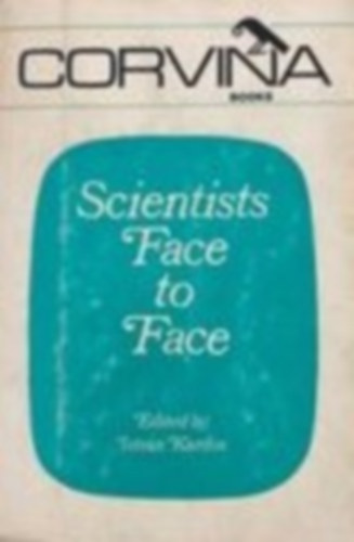 Kardos István - Scientists Face to Face - Corvina Books