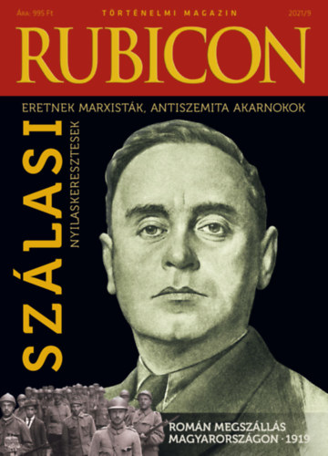 Rubicon - Szálasi - Nyilaskeresztesek - 2021/9.