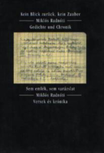 Radnti Mikls - Kein Blick Zurck, Kein Zauber