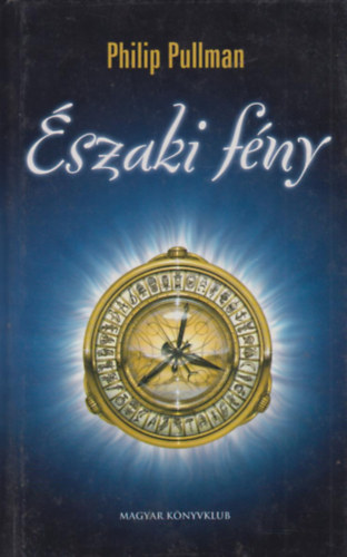 Philip Pullman - �szaki f�ny (Pullman)