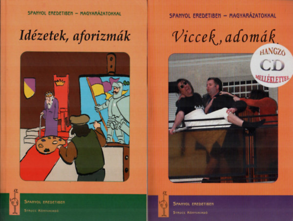 Mardi Krisztina  (szerk.) - Idzetek, aforizmk - Spanyol eredetiben, magyarzatokkal + Viccek, adomk- spanyol eredetiben magyarzatokkal -CD mellklettel. (2 m)