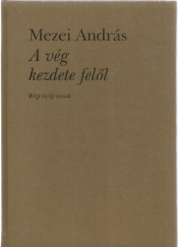 Mezei Andrs - A vg kezdete fell