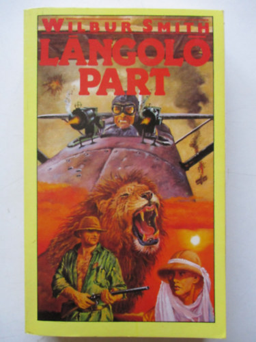 Wilbur Smith - L�ngol� part (The Courtneys of Africa)