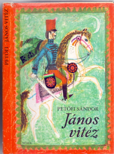 Pet�fi S�ndor - J�nos vit�z (W�rtz �d�m rajzaival)