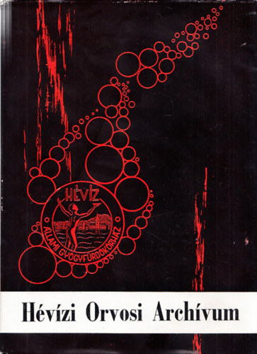 H�v�zi Orvosi Arch�vum (Dedik�lt)