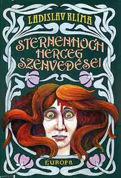 Ladislav Klíma - Sternenhoch herceg szenvedései