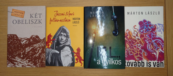 Márton László - 4 kiváló könyv Márton Lászlótól: Jászai Mari feltámasztása, M.L., a gyilkos, Két obeliszk, Tovább is van