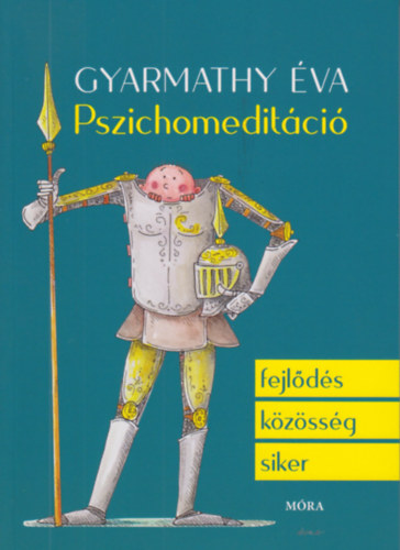 Gyarmathy va - Pszichomeditci