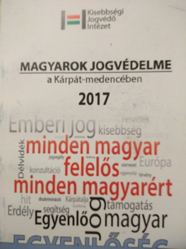 Magyarok jogv�delme a K�rp�t-medenc�ben 2017