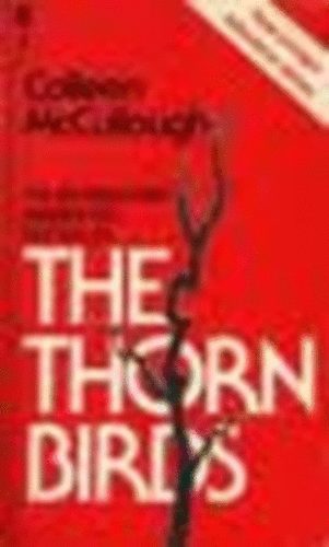 Colleen McCullough - The Thorn Birds (T�vismadarak - A Clearyek t�rt�nete Eredeti nyelven)
