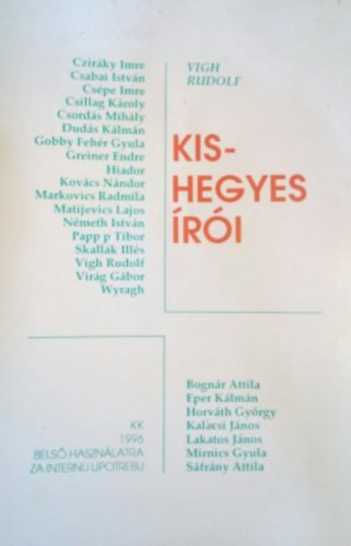 Vigh Rudolf - Kishegyes ri