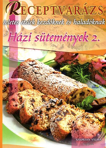 Szepessy Vilma - Receptvarzs - Hzi stemnyek 2.